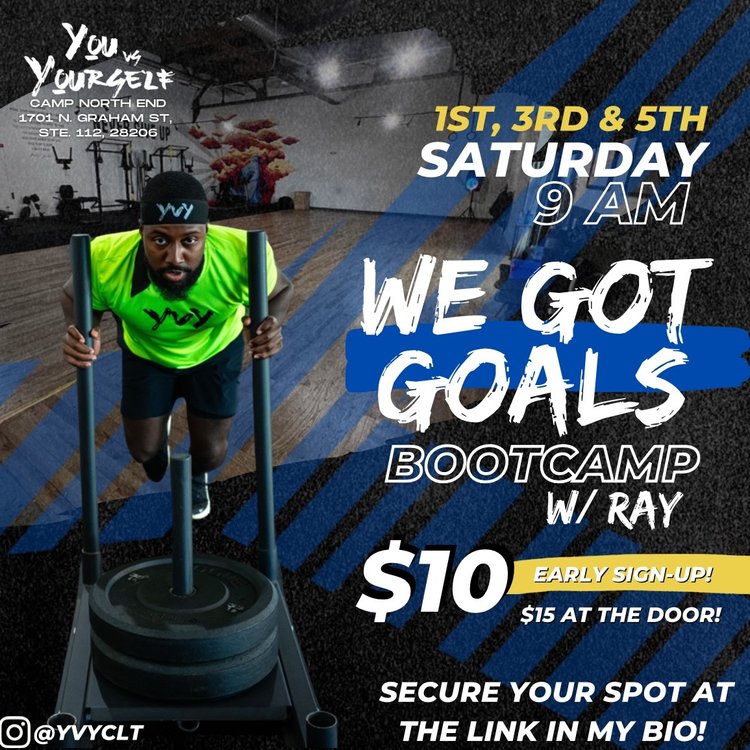 We Got Goals Bootcamp W/ Ray